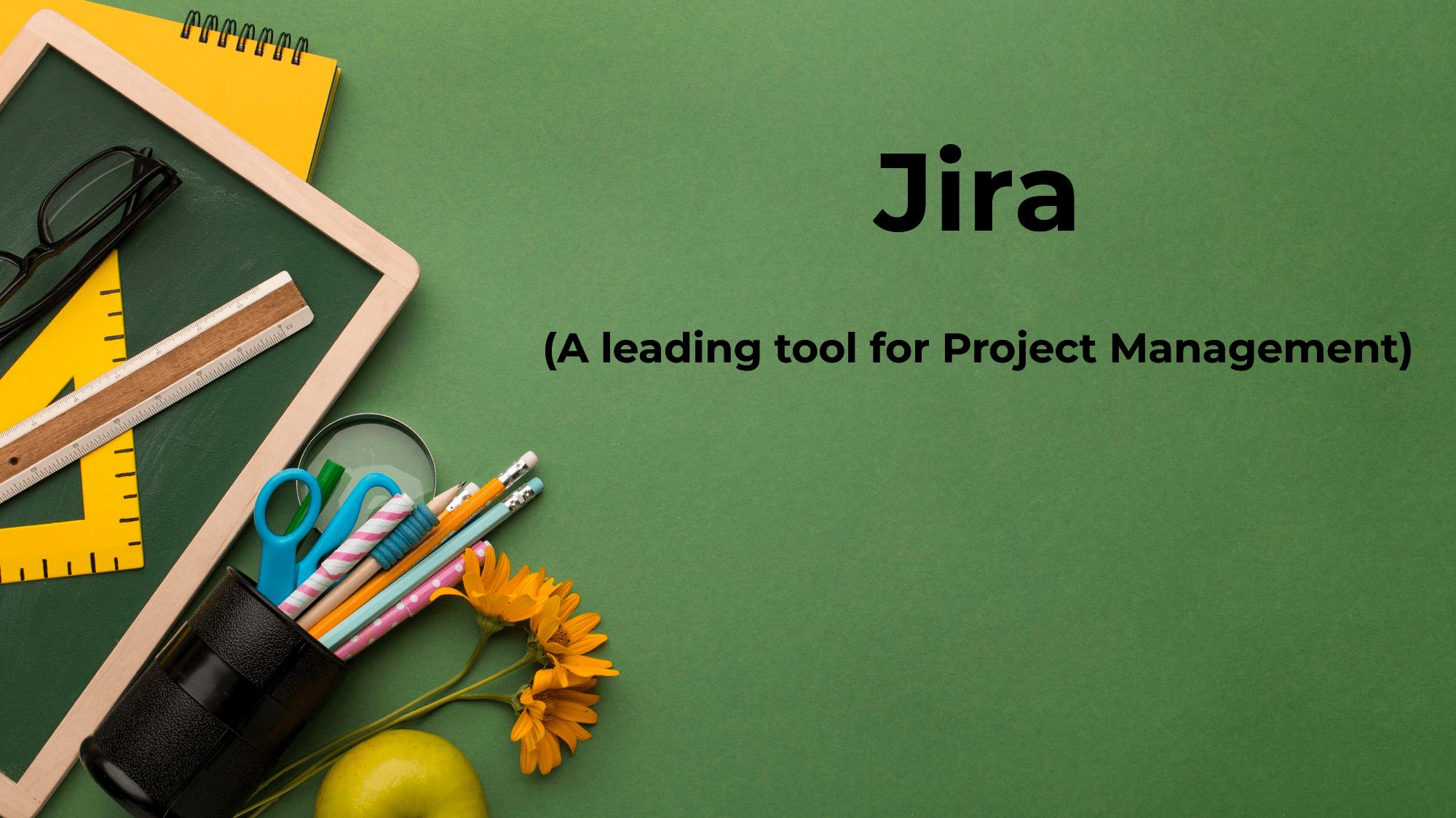 Jira - Project Management Tool